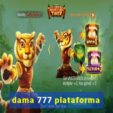 dama 777 plataforma