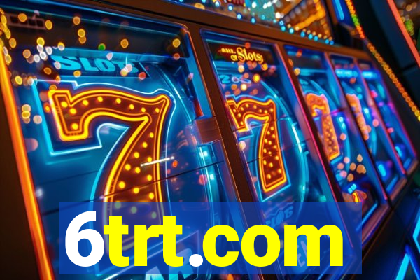 6trt.com