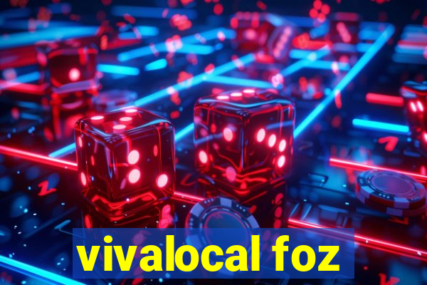 vivalocal foz