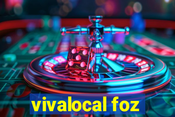 vivalocal foz