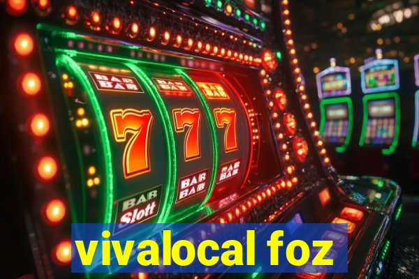 vivalocal foz