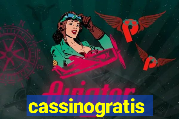 cassinogratis