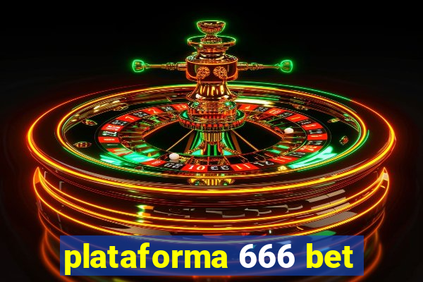 plataforma 666 bet