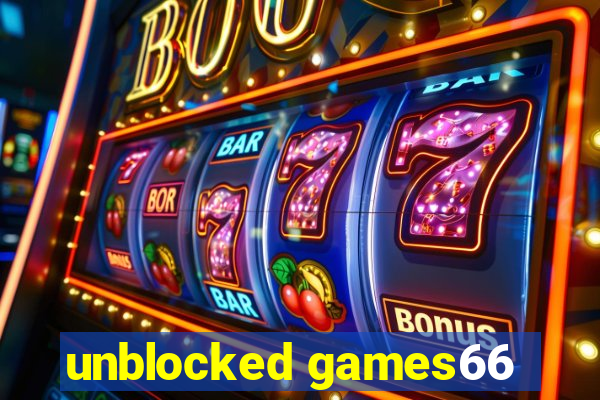 unblocked games66