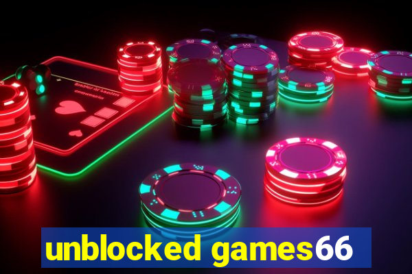 unblocked games66