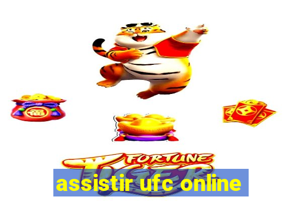 assistir ufc online