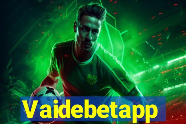 Vaidebetapp