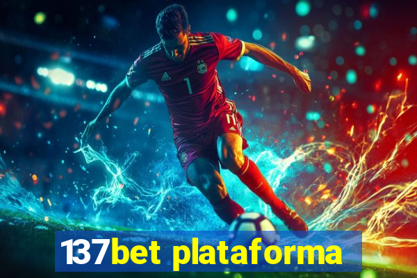 137bet plataforma