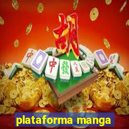 plataforma manga