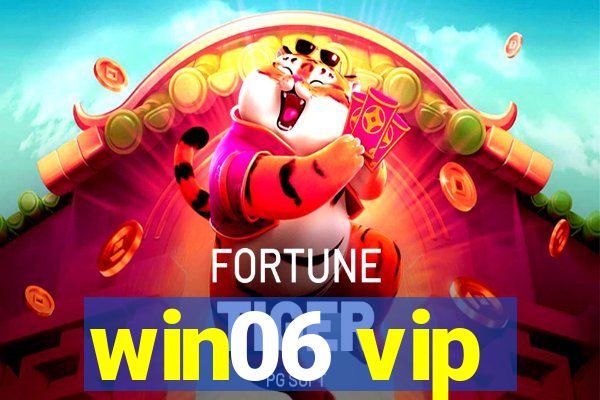 win06 vip