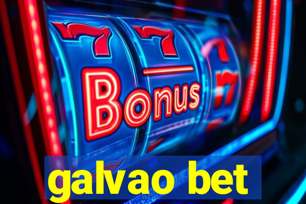 galvao bet