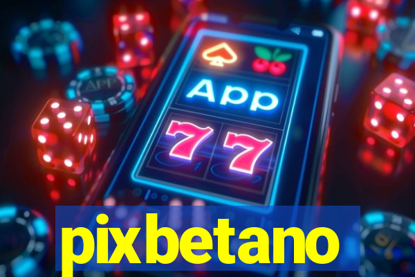 pixbetano