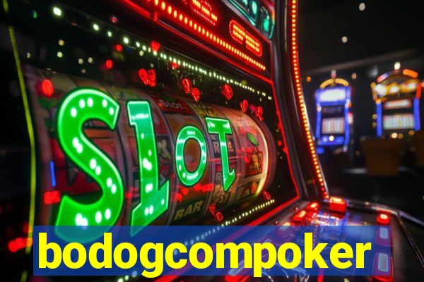 bodogcompoker