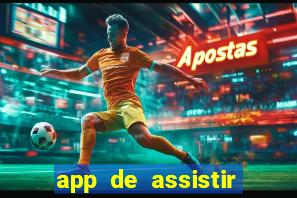 app de assistir jogo ao vivo gratis