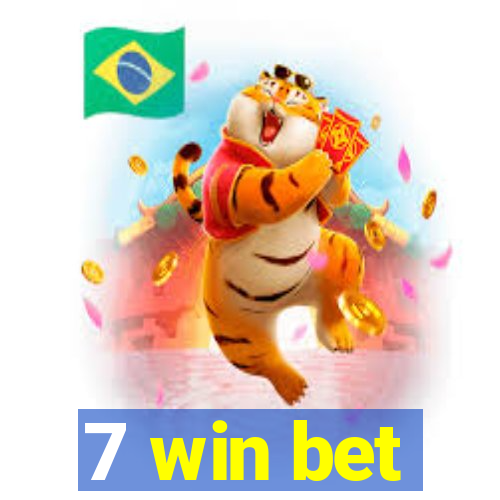 7 win bet