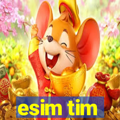 esim tim