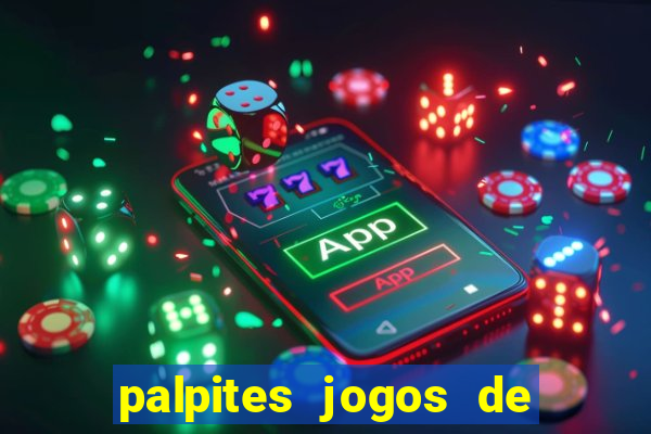 palpites jogos de quarta feira