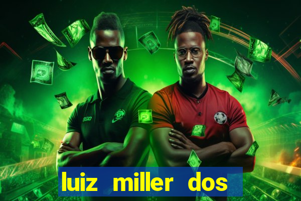 luiz miller dos santos martinho