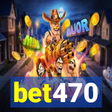 bet470