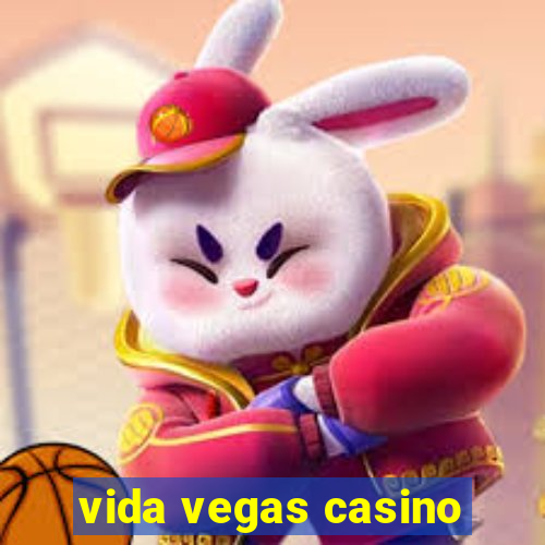 vida vegas casino