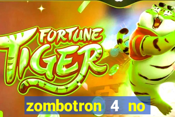 zombotron 4 no click jogos