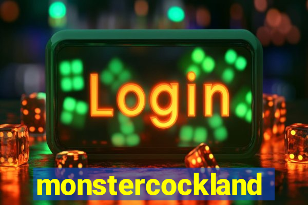 monstercockland