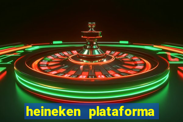 heineken plataforma de jogos