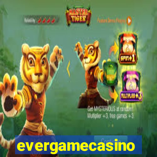 evergamecasino