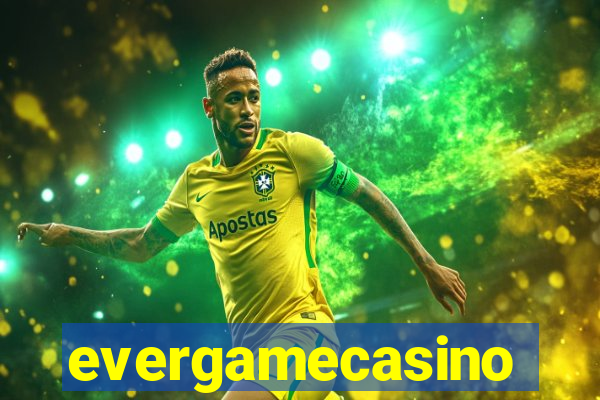 evergamecasino