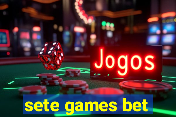 sete games bet