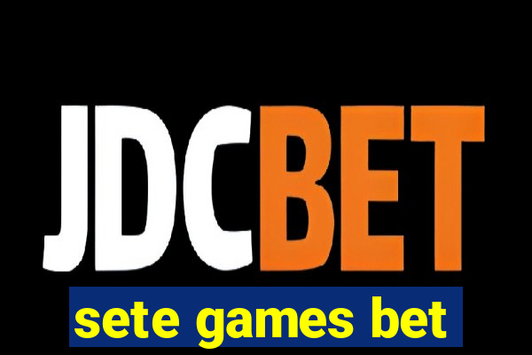 sete games bet