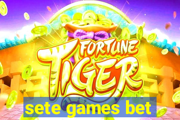 sete games bet