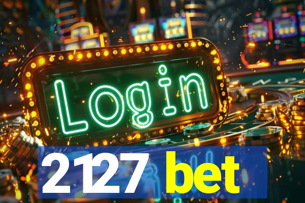 2127 bet