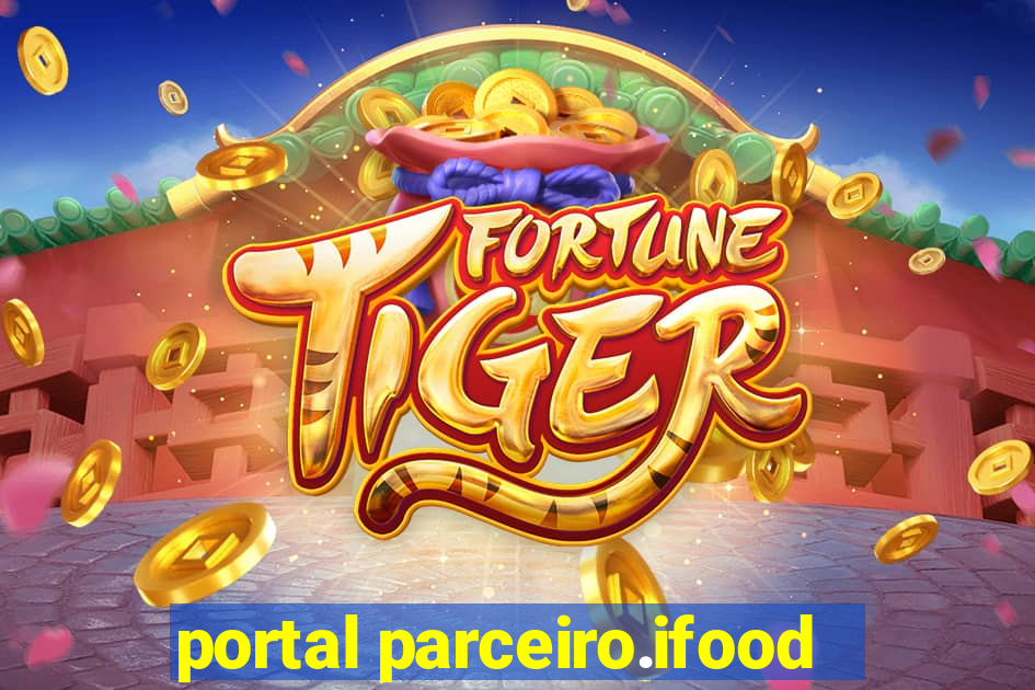 portal parceiro.ifood