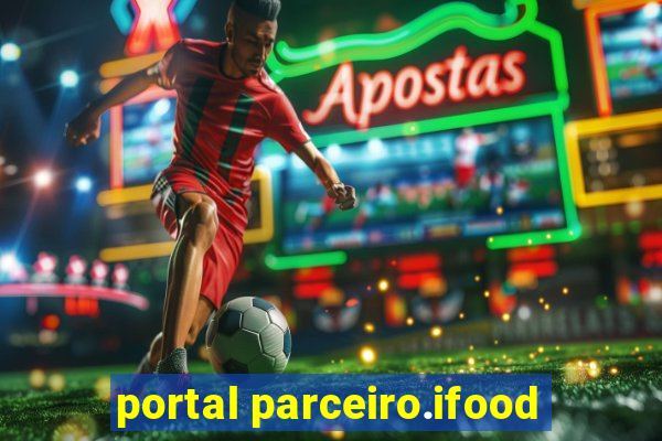 portal parceiro.ifood