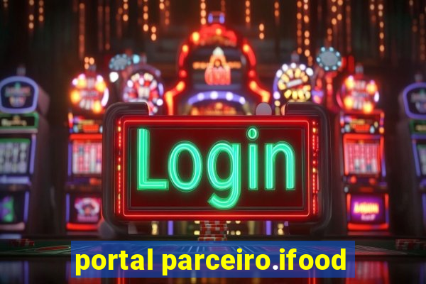 portal parceiro.ifood