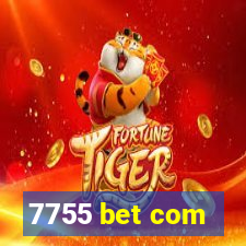 7755 bet com