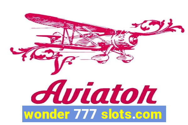 wonder 777 slots.com