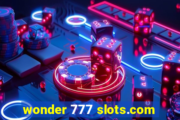 wonder 777 slots.com