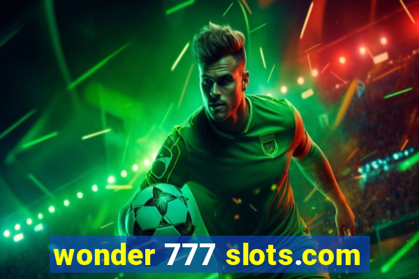 wonder 777 slots.com