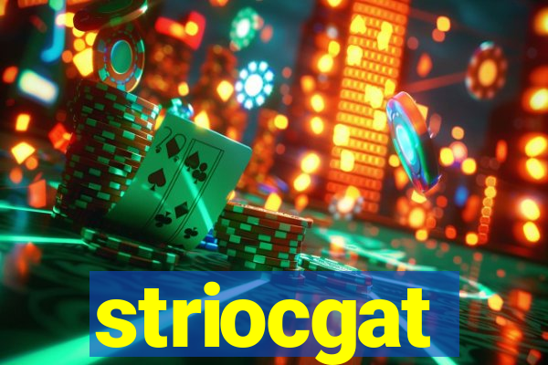 striocgat