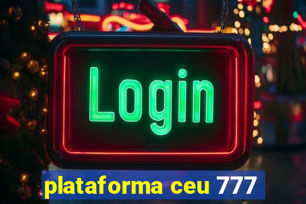 plataforma ceu 777