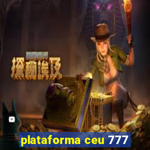 plataforma ceu 777