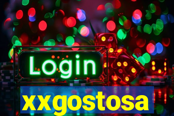 xxgostosa