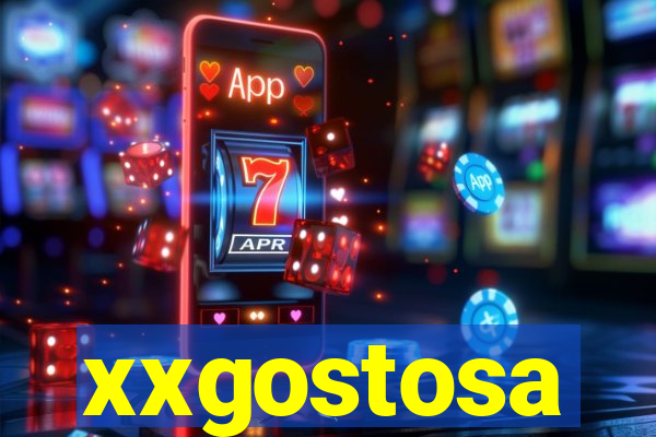 xxgostosa