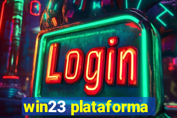 win23 plataforma