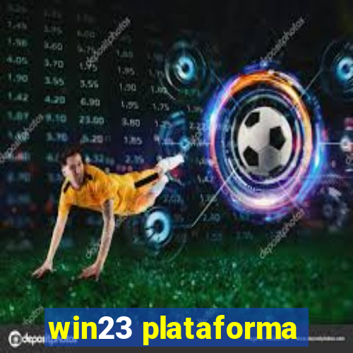 win23 plataforma