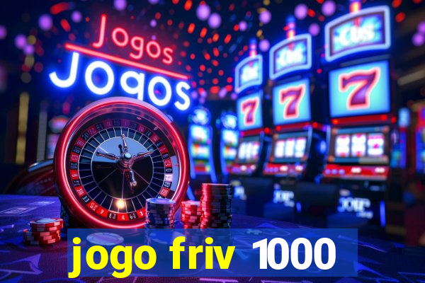 jogo friv 1000