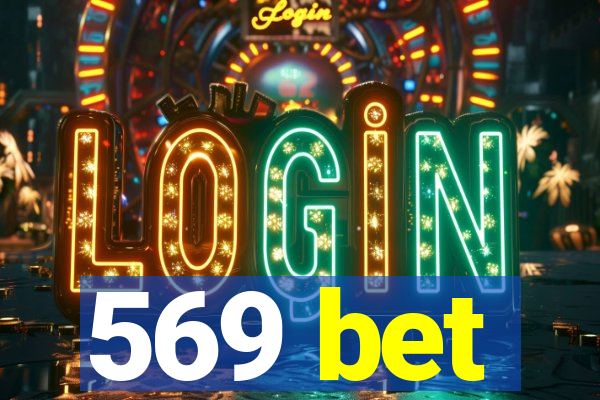 569 bet