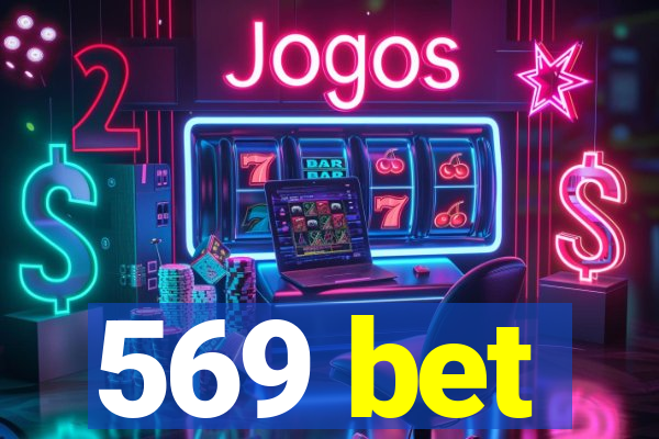 569 bet